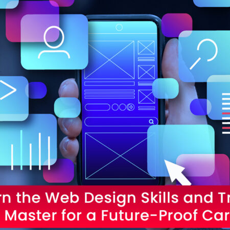 Upgrade your web design skills and trends for future-proof career